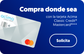 Compra en cualquier lugar con la tarjeta Acima Classic Credit® Mastercard®